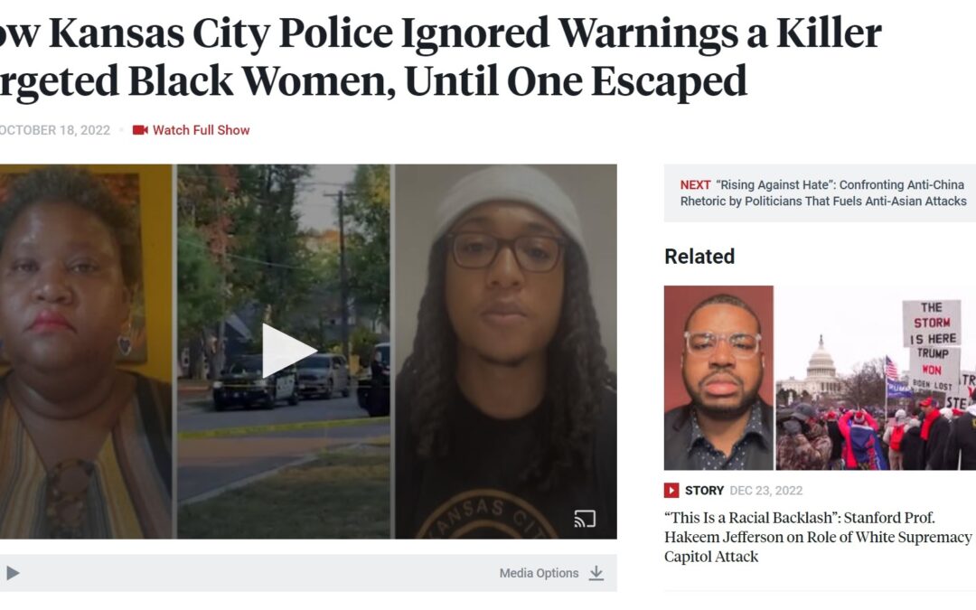 How Kansas City Police Ignored Warnings a Killer Targeted Black Women, Until One Escaped